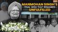 Manmohan Singh Demise: What was the former Prime Minister's last wish that remained unfulfilled?