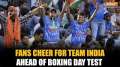 Boxing Day Test: Cricket fans cheer up players as India takes on Australia in Melbourne