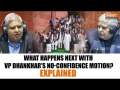 
What happens next with VP Dhankhar's no-confidence motion? Explained