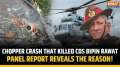 CDS Bipin Rawat's death in helicopter crash, Was the accident avoidable- What did the report reveal?