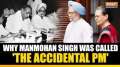 Manmohan Singh Death: How he became India's 'Accidental Prime Minister'?