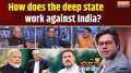 
Coffee Par Kurukshetra: How does the deep state work against India?