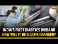 India Takes a Step Forward with Its First Diabetes Biobank in Chennai: Here's Why It Matters