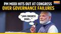 PM Modi Hits Out at Congress Over Governance Failures