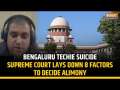 Atul Subhash Case: Supreme Court lists 8 points that courts must consider while granting alimony