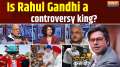 Coffee par Kurukshetra: Is Rahul Gandhi a controversy king?