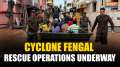 Cyclone Fengal: Rescue operations are underway as Cyclone Fengal brings heavy rain to Puducherry