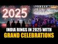 Happy New Year 2025: India Rings in 2025 With Grand Celebrations, Food and Fireworks