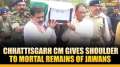 Chhattisgarh IED Blast: Cm Vishnu Deo Sai gives shoulder to mortal remains of martyred jawans