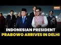 Indonesian President Prabowo Begins a Four-day India Visit; Several MoUs Likely to Be Signed 