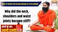 Yoga 07 January 2025: Fear of cold increased among 22 crore people...Why did the neck, shoulders and waist joints become stiff?