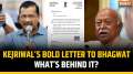 Delhi Elections 2025: Kejriwal's Bold Letter to Mohan Bhagwat, What's Behind It?