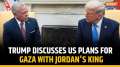 Trump Reaffirms US Plans to Take Gaza in Meeting with King of Jordan