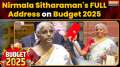 Union Budget 2025 Full Speech: Nirmala Sitharaman's full address to the Lok Sabha on Budget 2025