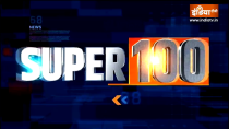 Super 100: Watch 100 big news of April 18, 2023 of the country and world in a flash