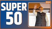Super 50: Watch top 50 news of the day