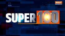 Super100: Watch top 100 news of the day