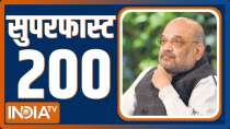 Super 200:  Watch 200 latest news of the day in One click 