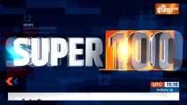 Super 100: Watch 100 big news of the country and world