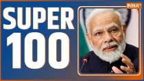 Super 100: Watch Latest News of the day in One click 