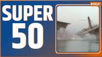 Super 50: Watch top 50 news of the day in one click 