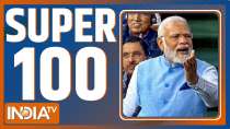 Super 100: 100 big news of the country and the world in a quick way