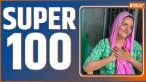 Super 100: Watch Latest News of the day in One click 