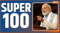 Super 100: Watch 100 big news of July 04, 2023