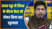 Raghav Chadha Exclusive: Arvind Kejriwal will not be PM of the opposition, says Raghav Chadha