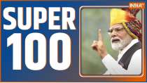 Super 100: Watch 100 latest News of the day in One click 