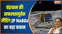 BJP President JP Nadda congratulates ISRO Scientist for successful landing of Chandrayaan 3