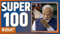 Super100: 100 big news of the country and the world in a quick way