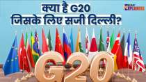 G-20 Summit In Delhi | After all, what is G-20, for which Delhi has spent billions of rupees. Explained