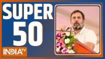 SUPER 50: Top 50 news stories of the day in Quick Way