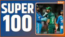 Super 100: Watch 100 Latest News of the day in one click 