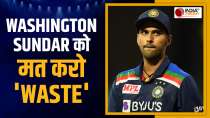 IND VS AUS: Fans upset if Washington Sundar does not get a place in Team India, will he be removed from WC?