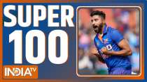 Super100: 100 big news of the country and the world in Quick Way