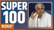 Super 100: Watch Top 100 News of 28 SEP 2023