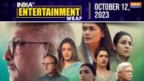 Entertainment Wrap, 12 October 2023: Oscars library invites 'The Vaccine War' script