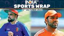Sports Wrap,11th October - India to take on Afghanistan in their second World Cup 2023