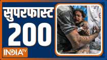 Superfast 200: Watch top 200 News Of The Day