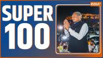 Super 100: Watch Latest 100 News of the day in one click
