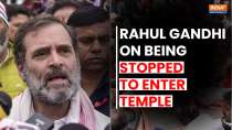 Rahul Gandhi stopped from entering Assam temple, says, 