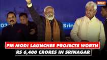 PM Modi launches 53 projects worth Rs 6,400 crores at Srinagar's Bakshi Stadium