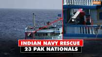 Indian Navy rescues  23 Pakistan nationals from Somali pirates in Arabian Sea