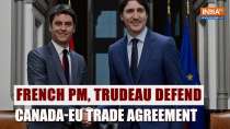 French PM tells how CETA free trade agreement is 