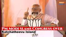 PM Modi rains fire on Congress over Katchatheevu Island: Maa Bharti Ka Ek Ang Kaat Diya | India TV