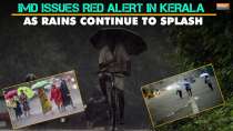 Red Alert in Kerala: IMD issues Red Alert in Idukki and Pathanamthitta, predicting heavy rainfall