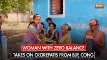Tribal woman with zero balance in her bank account takes on crorepatis from BJP and Cong in Korba