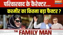 The Family Man: Characters of familyism...how big a factor is Kashmir?